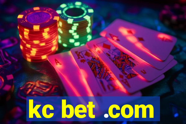 kc bet .com